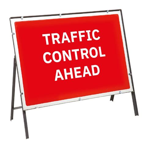 Traffic Control Ahead Metal Sign And Frame 1050mm X 750mm