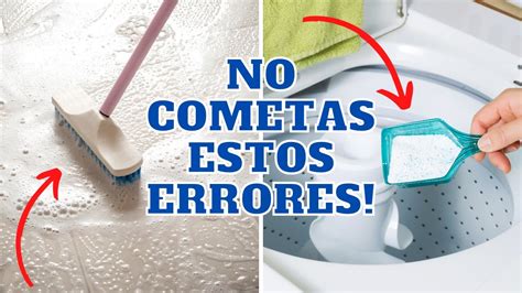 10 Errores Al Limpiar Tu Casa Y Como Solucionarlos Tips De Experta En