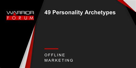 49 Personality Archetypes Warrior Forum The 1 Digital Marketing