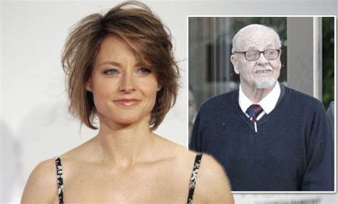 Jodie Foster S Dad Convicted Of Swindling Home Buyers As The Bernie Madoff Of Sherman Oaks
