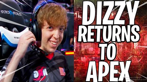 Nrg Dizzy Returns To Apex Legends Apex Legends Best Highlights