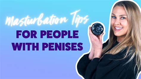 Masturbation Tips For People With Penises How To Give Yourself An