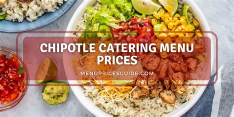 Chipotle Catering Menu Prices Updated 2023