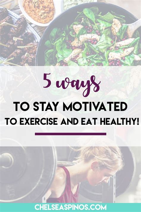 Stay Motivated To Exercise And Eat Healthy With These 5 Tips Following