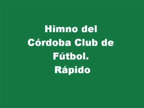 Himno Del Cordoba Club De Futbol Formato Rapido Acordes Chordify