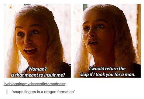Mother Of Dragons Meme By Thebloodytampon20 Memedroid