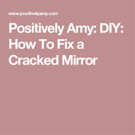 Positively Amy Diy How To Fix A Cracked Mirror Thrifty Diy Mirror Diy