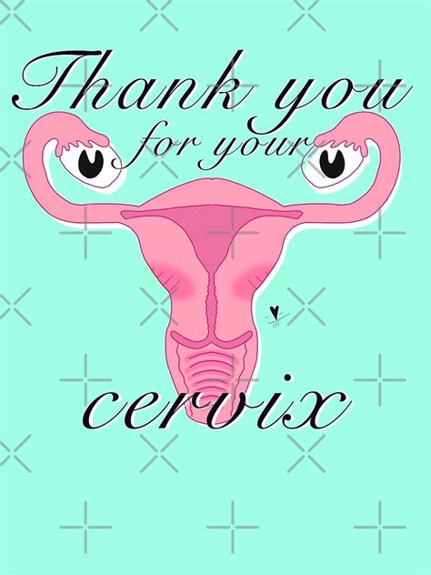 Thank You For Your Cervix Art Print For Sale By Toneninas Redbubble