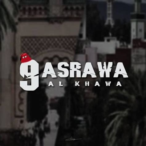 9asrawa Al Khawa Home