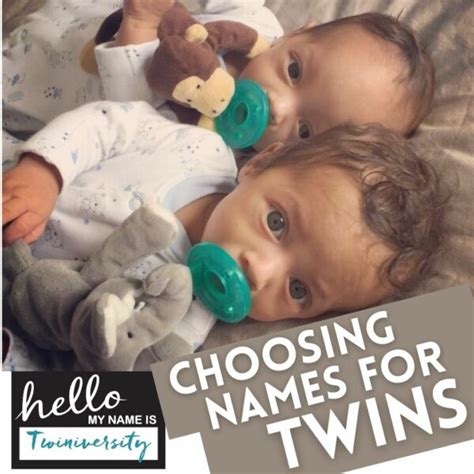 Choosing Names For Twins Twiniversity 1 Parenting Twins Site