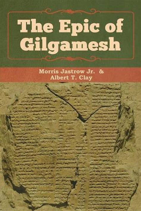 The Epic Of Gilgamesh By Jastrow Jr Morris Paperback Book Free Shipping 9781618956897 Ebay