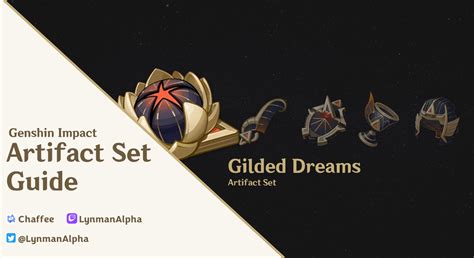 Gilded Dreams Artifact Set Guide Genshin Impact Hoyolab