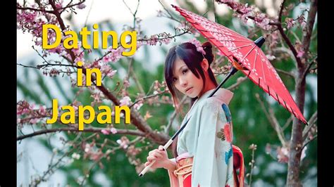 Dating In Japan Youtube