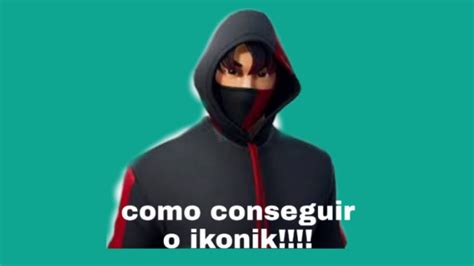 Como Conseguir O Ikonik Youtube