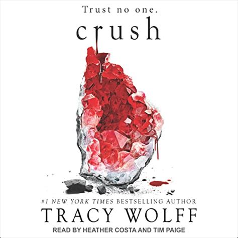 Crush Crave Series Book 2 Audio Download Tracy Wolff Heather