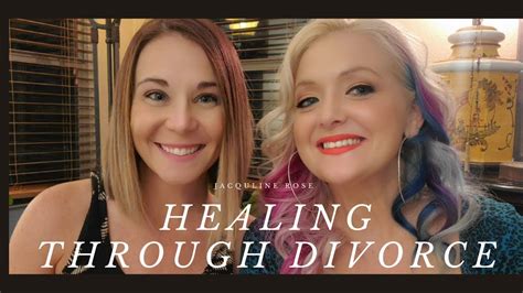 Healing Through Divorce Youtube