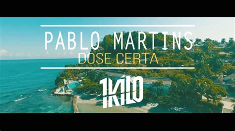 04:26 terceiro single do projeto #fluxo da gravadora #1kilo. Pablo Martins - Dose Certa (Prod. 1Kilo) - YouTube
