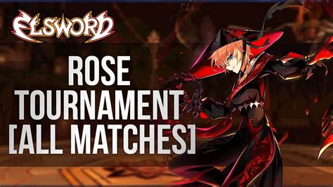 Elsword Official The Royal Guard Rose Tournament All Matches 526