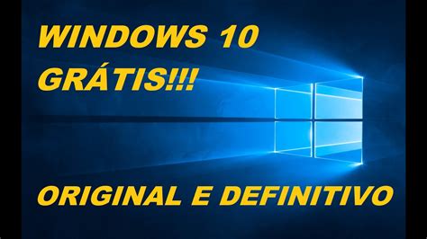 Windows 10 Gratuito Agora Como Baixar E Instalar Youtube