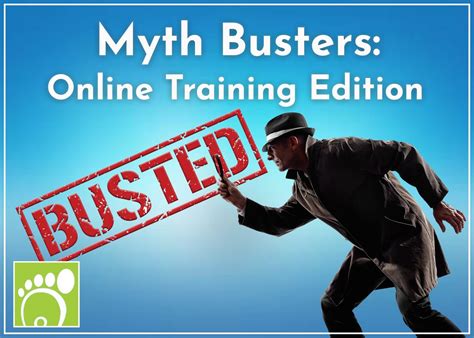 Myth Busters Online Training Edition Training And Etracking Solutions