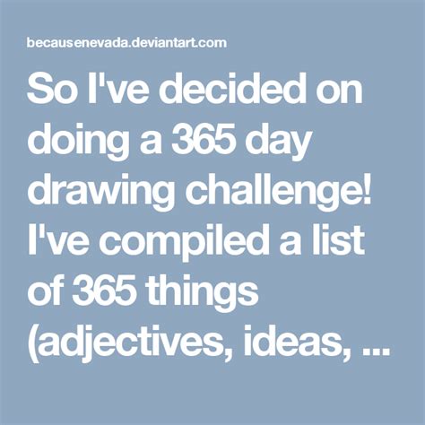 So Ive Decided On Doing A 365 Day Drawing Challenge Ive Compiled A