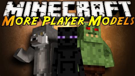 Minecraft Mod Showcase More Player Models Youtube