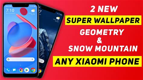Install 2 New Super Wallpaper Geometry And Snow Mountain On Any Xiaomi