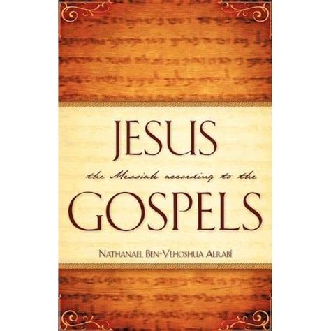 Jesus The Messiah According To The Gospels Gospel Historical Jesus