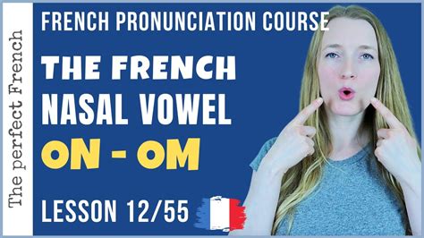 Lesson 12 How To Pronounce On In French French Pronunciation Course