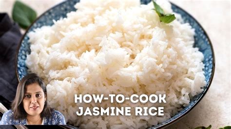 How To Cook Jasmine Rice Perfect Every Single Time Get The Perfect