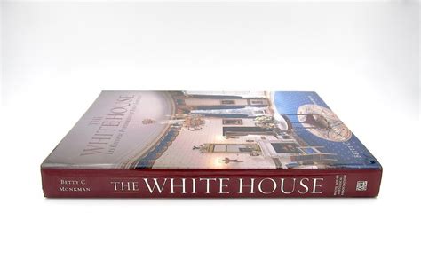 The White House Its Historic Furnishings And First Families For Sale At