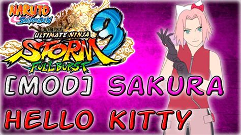 Thaleseditions Mod Sakura Hello Kitty Naruto Storm 3 Full Burst Pc