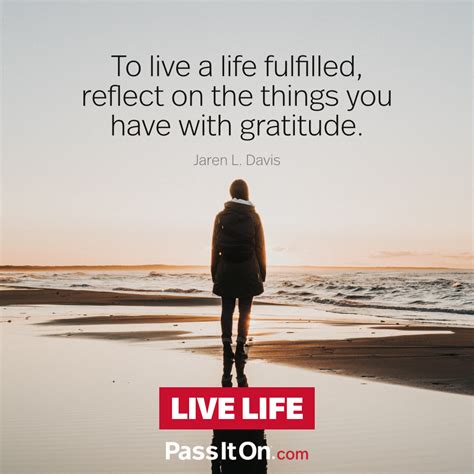 To Live A Life Fulfilled Reflect On The The Foundation For A Better Life