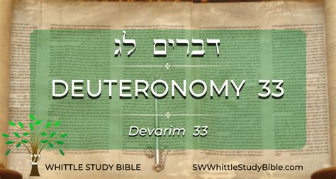 Deuteronomy 33 Devarim Whittle Study Bible