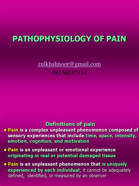 Pathophysiology of Pain  Pain  Central Nervous System