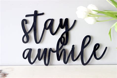 Stay Awhile Sign Wood Welcome Sign Home Decor Gather Etsy
