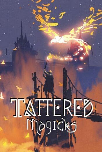 Clever Spellcasting A Review Of Tattered Magicks Laptrinhx News