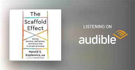 The Scaffold Effect By Harold S Koplewicz Audiobook