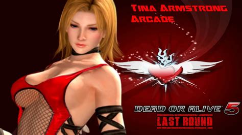 Dead Or Alive 5 Last Round Tina Armstrong Arcade Youtube
