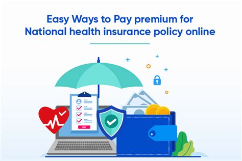 Easy Ways To Pay Premium For National Health Insurance Policy Online