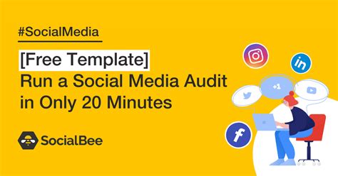 Free Template Run A Social Media Audit In Only Minutes Socialbee