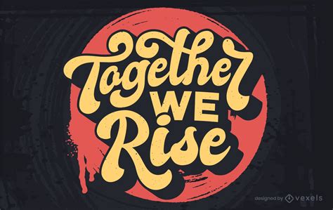 Together We Rise Lettering Design Vector Download