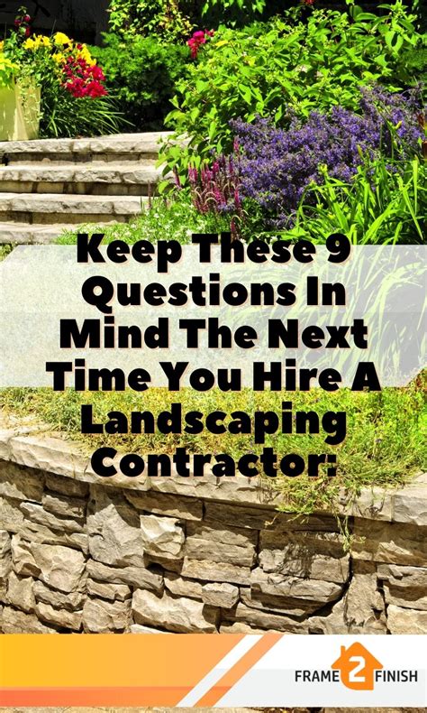 Before You Hire A Landscaper 9 Important Questions To Ask