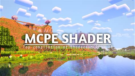 Top 3 Shader Mcpe 120 And 12010 Mcpe Shader Compilation Shader