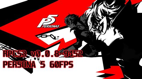 Persona 5 is a main title in the persona franchise. PS3 EMULATION - PERSONA 5 1080P 60FPS - RPCS3 v0.0.8 ...