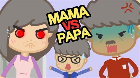 Mama Vs Papa Youtube