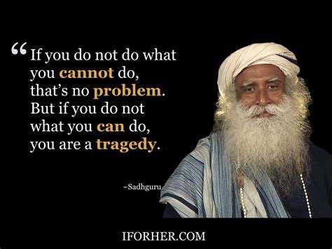 Inspiring Sadhguru Quotes On Peace Of Mind Love And Self Respect