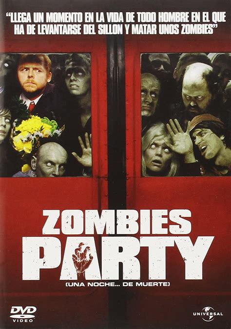 Zombies Party Shaun Of The Dead Dvd Amazones Simon Pegg Kate