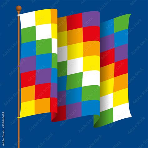 Wiphala Is The Flag Of The Andean Nation And The Aymara People It Is A