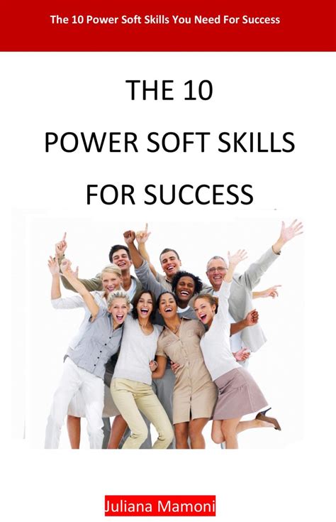 The 10 Power Soft Skills For Success Ebook Jmamoni